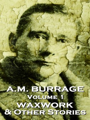 cover image of A. M. Burrage, Volume 1